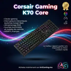 Clavier Gaming mécanique Corsair Azerty K70 Core Noir RGB